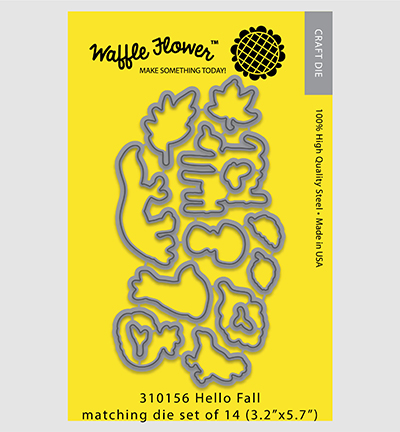 310156 - Waffle Flower - Hello Fall