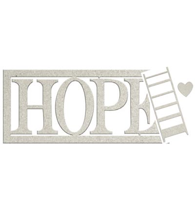 DC96 008 - FabScraps - Word- Hope - with ladder and heart