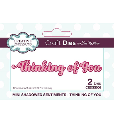 CEDSS006 - Creative Expressions - Mini Shadowed Sentiments Thinking of You