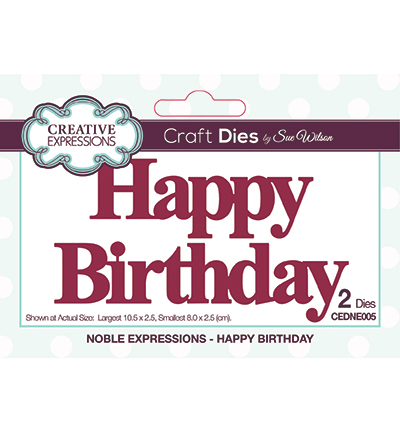 CEDNE005 - Creative Expressions - Happy Birthday